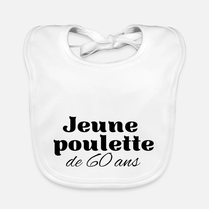 jeune poulette de 60 ans Bavoir bio Bébé