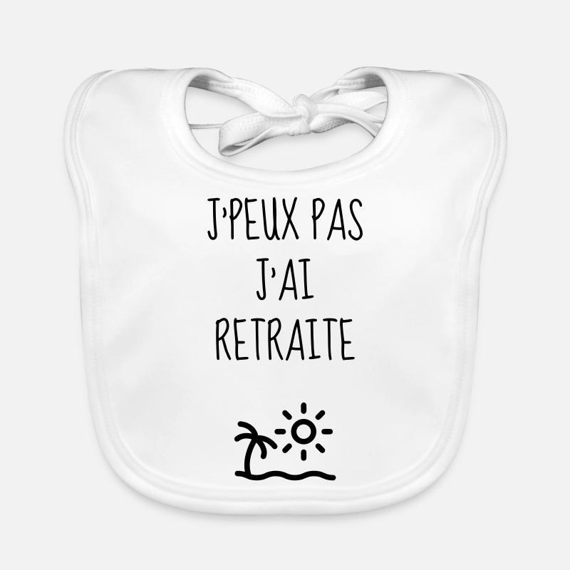 retraite / retraité / retraitée / pension - Bavoir bio Bébé - blanc