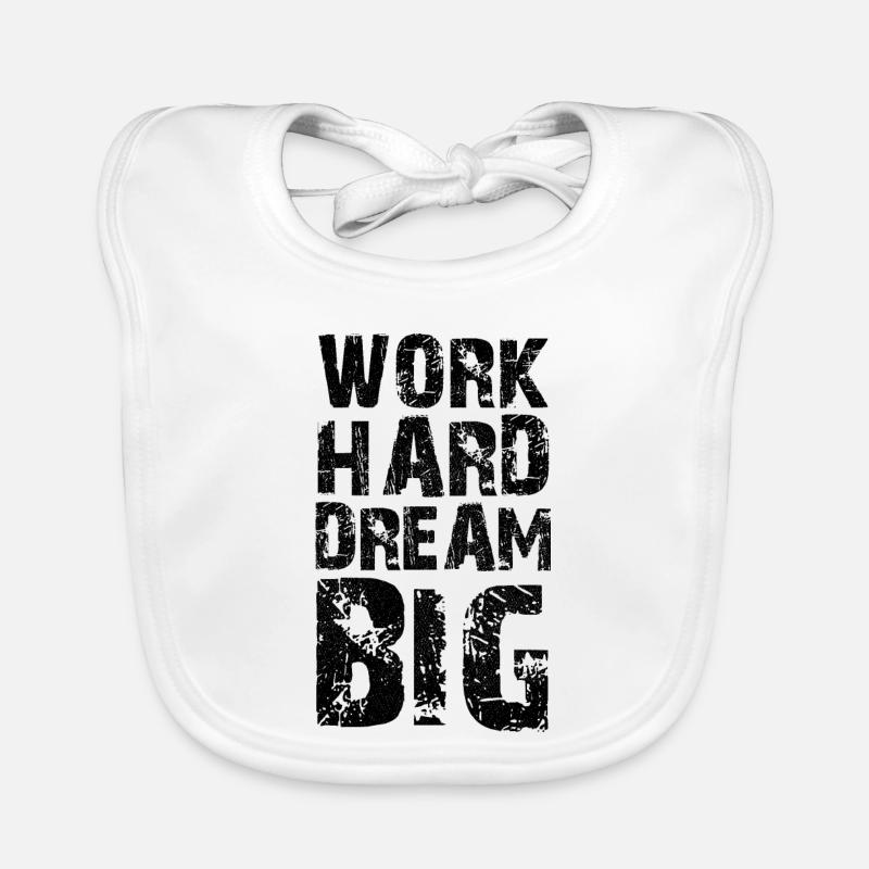 Work Hard Dream Big Organic Baby Bibs