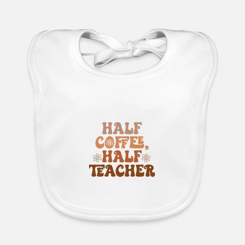 Moitié café moitié professeur Halb Kaffee halb Lehrer Bavoir bio Bébé