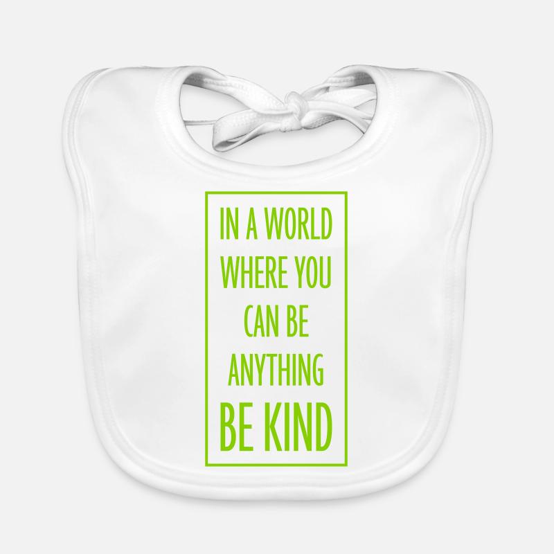 you can be kind Baby Bio-Lätzchen