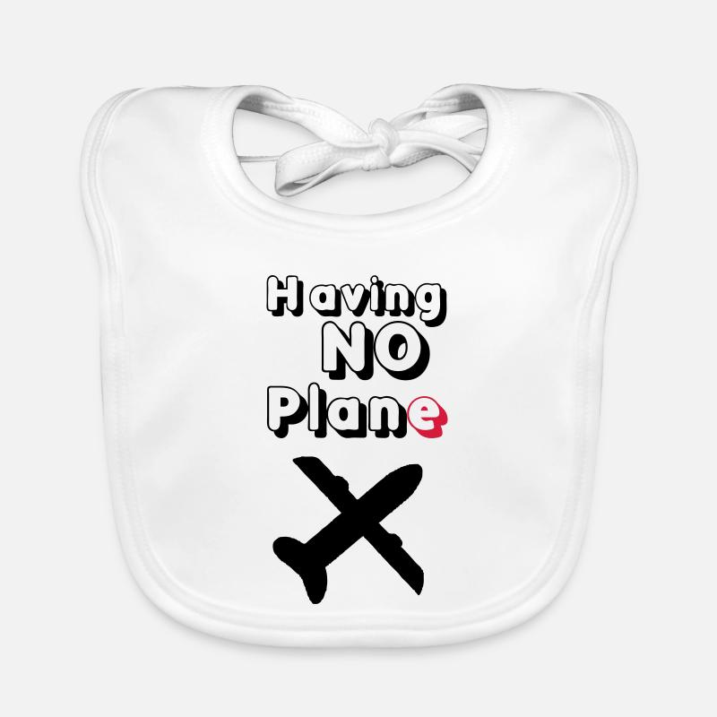 Having no Plane Geschenk Baby Bio-Lätzchen