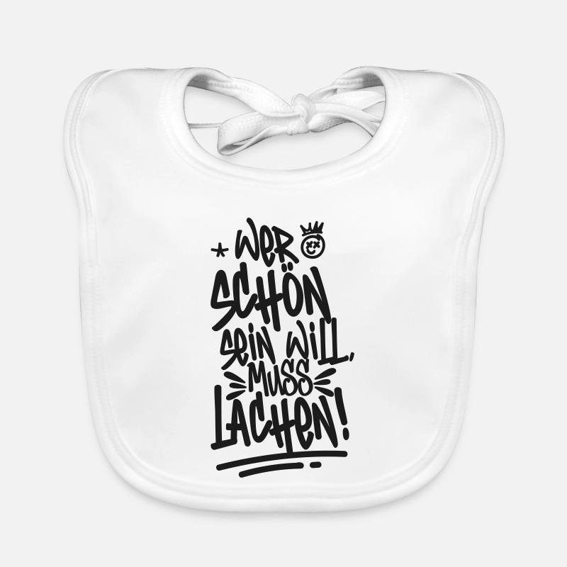 Wer schön sein will, muss lachen! – Frecher Spruch Baby Bio-Lätzchen