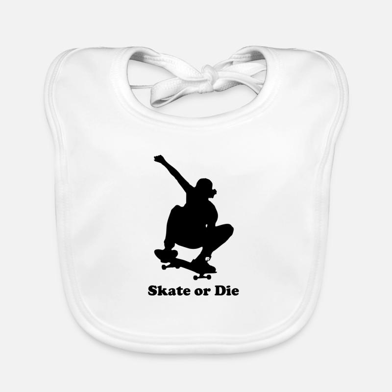 Skate or Die Skate oder sterbe Skater Skaten Baby Bio-Lätzchen