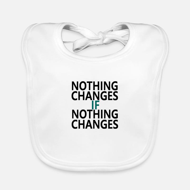 Nothing Changes If Nothing Changes Baby Bio-Lätzchen