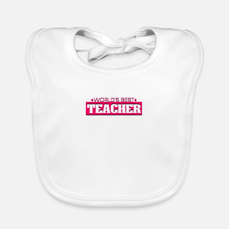 Worlds Best Teacher Bester Lehrer der Welt Baby Bio-Lätzchen