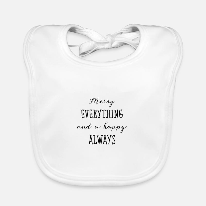 Merry Everything And A Happy Always Organic Baby Bibs