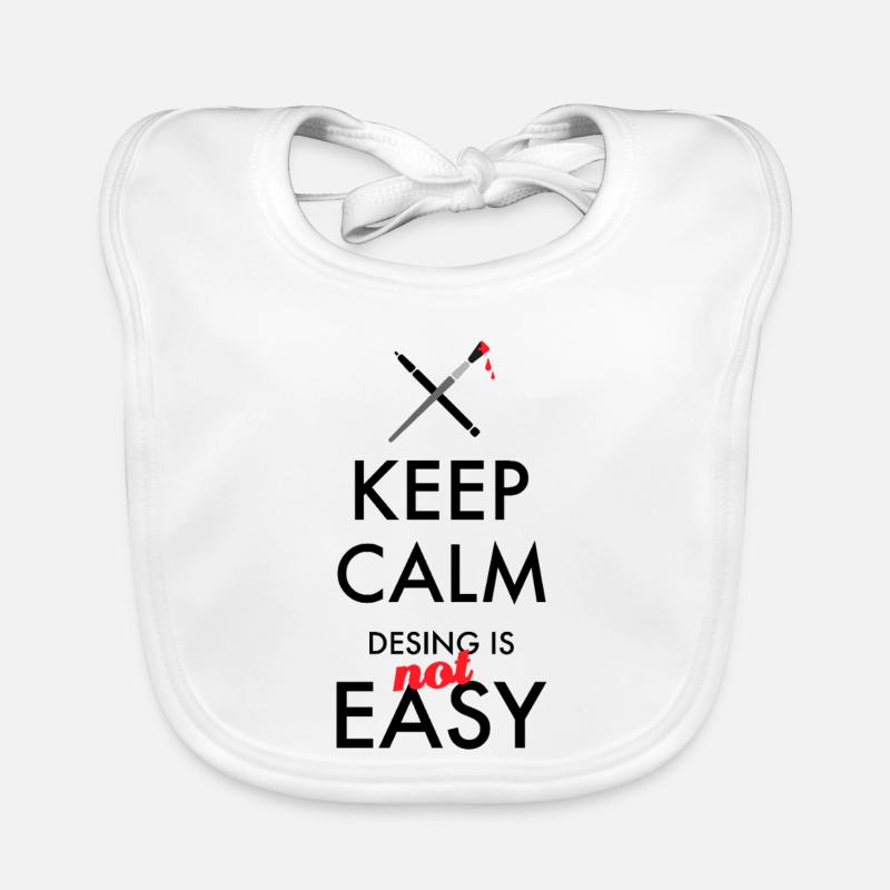 Keep Calm Design is not easy – Designer Spruch Baby Bio-Lätzchen