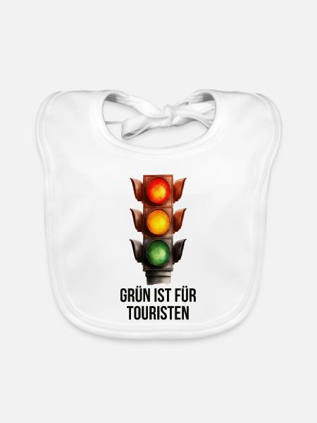 Grün ist für Touristen – Lustige Ampel - Baby Bio-Lätzchen - Weiß - Vorne