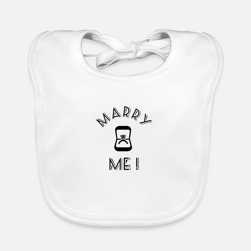 Marry Me - Heirate mich - Antrag Ehe Hochzeit Baby Bio-Lätzchen