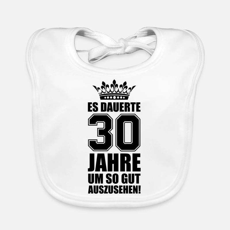 30 jahre spruch Baby Bio-Lätzchen