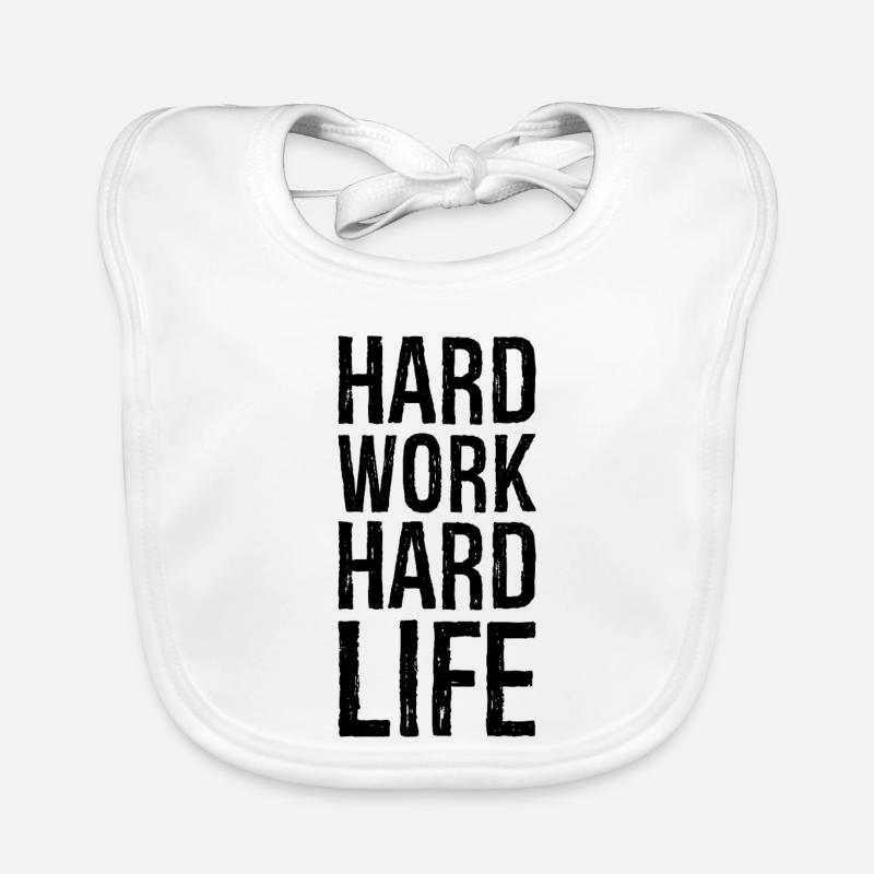 hard work hard life Organic Baby Bibs