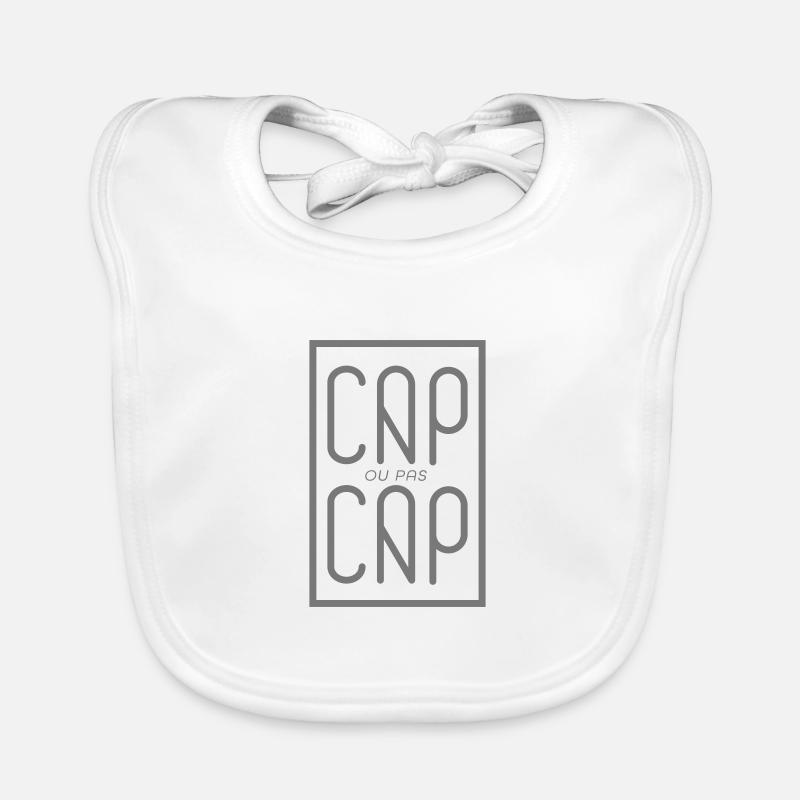 Cap ou pas cap, t-shirt cap ou pas cap - Bavoir bio Bébé - blanc