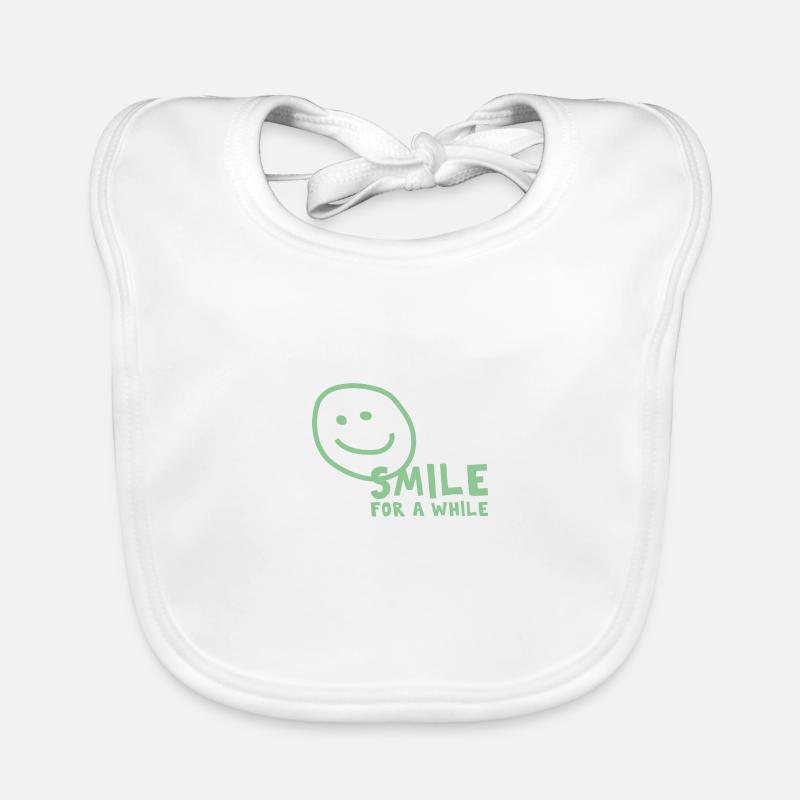 Smile for a while - Bewahre die gute Laune - Baby Bio-Lätzchen - Weiß