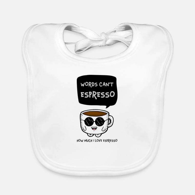 Les mots ne peuvent pas expresso combien j’aime l’espresso Bavoir bio Bébé