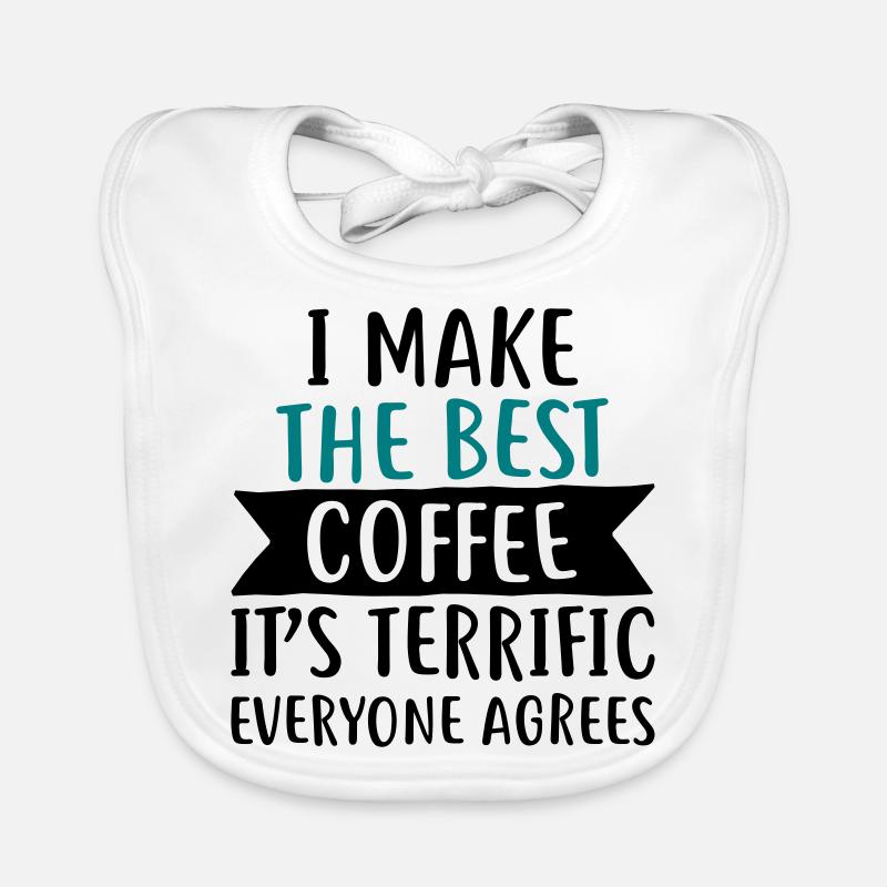I make the best coffee - kaffee Baby Bio-Lätzchen