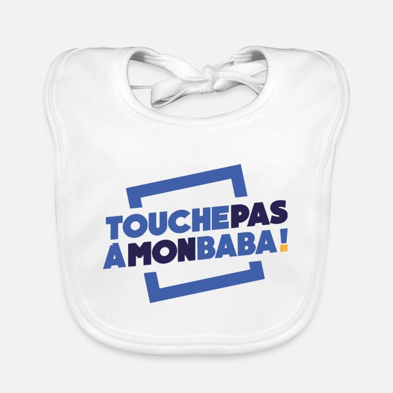 Touche pas à mon Baba Bavoir bio Bébé