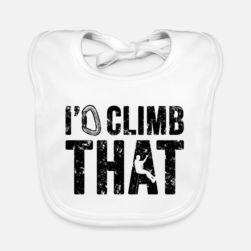 Rock Climbing I'd Climb That Climber Bouldering Organic Baby Bibs