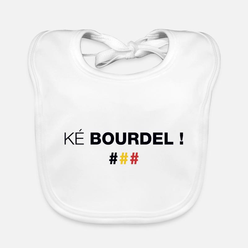 Ké bourdel ! Quel bordel ! en wallon (Dark) - Bavoir bio Bébé - blanc