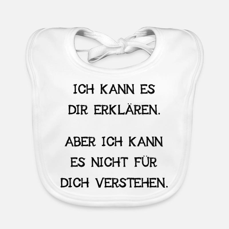 Ich Kann Es Dir Erklären Aber Nicht Verstehen Fun Baby Bio-Lätzchen