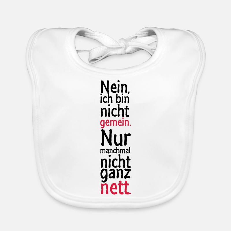 Nein, ich bin nicht gemein. Nur manchmal nicht Baby Bio-Lätzchen