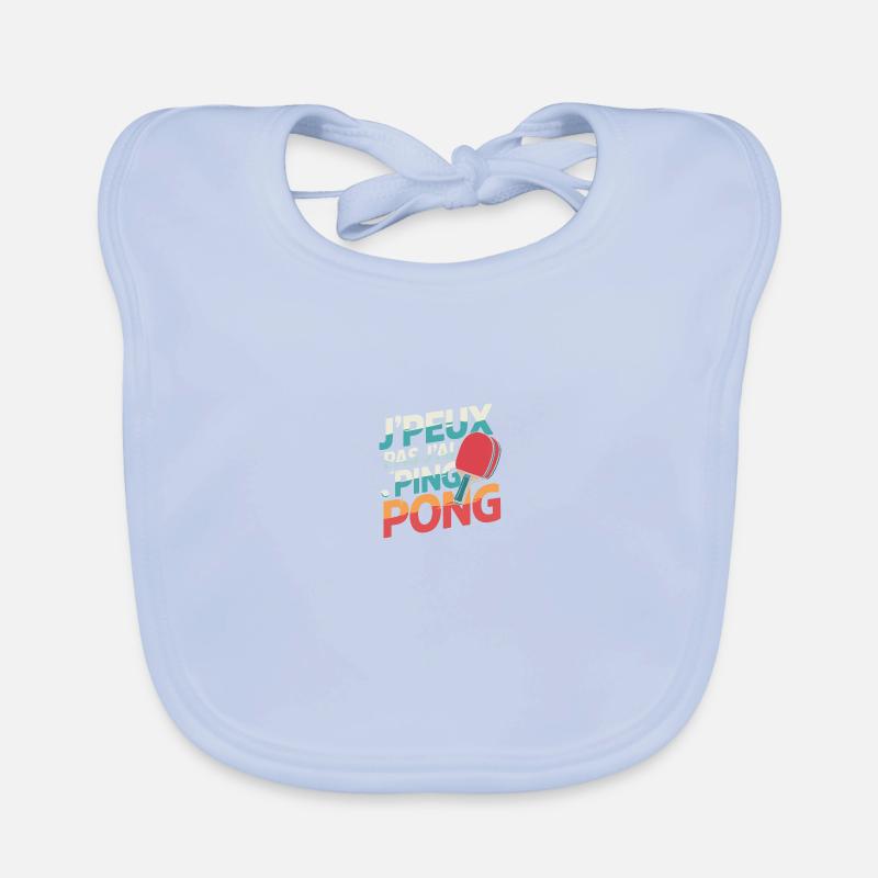 J'peux pas j'ai ping pong Bavoir bio Bébé