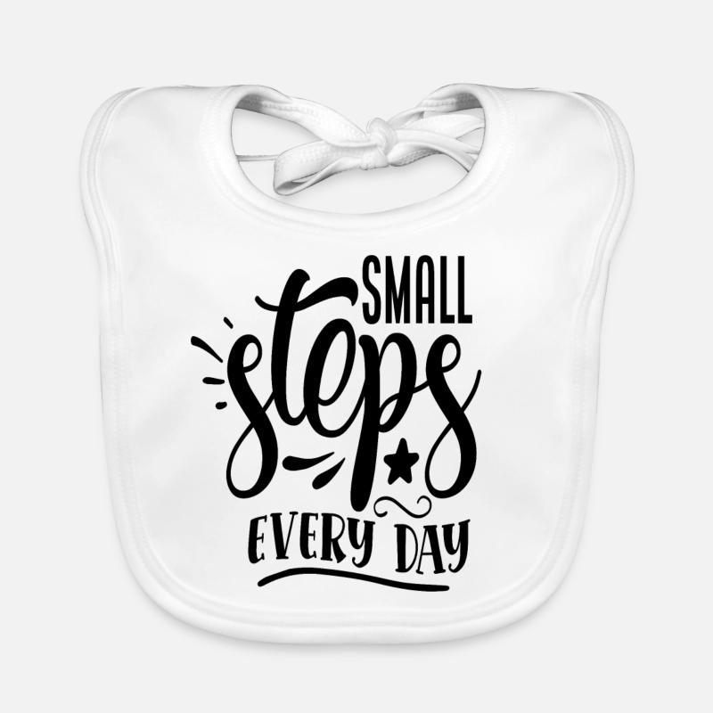 Cool sort motivation - small steps every day Bavoir bio Bébé