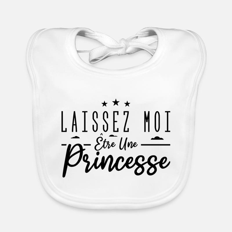 laissez moi être une princesse Bavoir bio Bébé