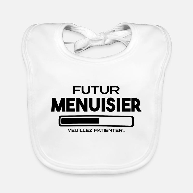 Futur Menuisier - Idée de Cadeau Menuisier Bavoir bio Bébé
