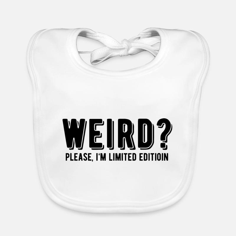 Weird ? Please, I’m Limited Bavoir bio Bébé