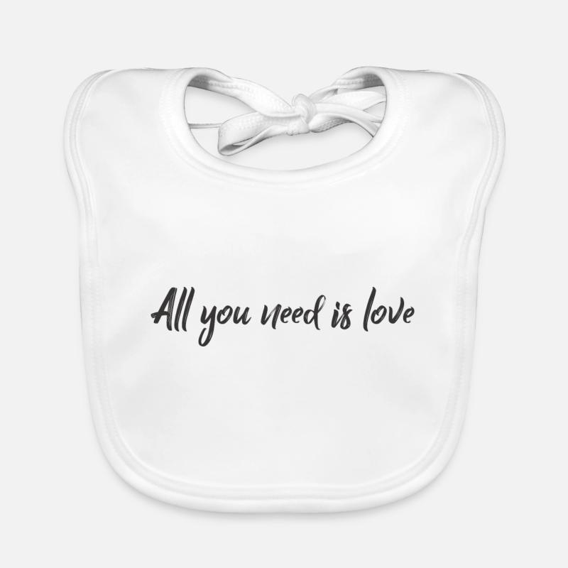 Tout ce dont tu as besoin c'est de l'amour - Bavoir bio Bébé - blanc