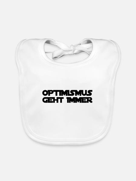 Optimismus ist genial - Baby Bio-Lätzchen - Weiß - Vorne