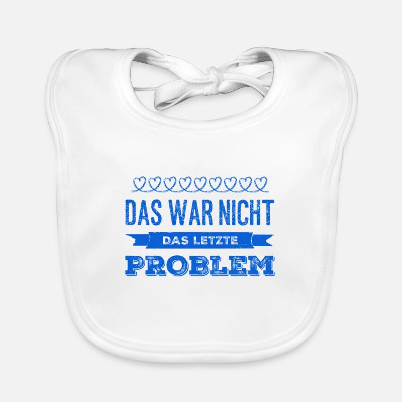 so sieht ein Problemlöser aus Baby Bio-Lätzchen