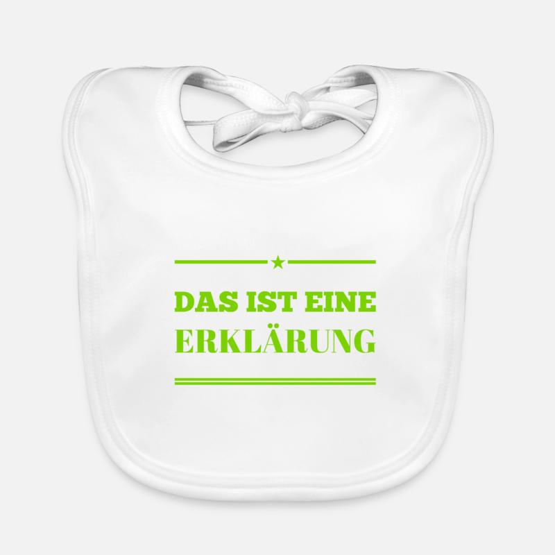 das erklärt einiges Baby Bio-Lätzchen