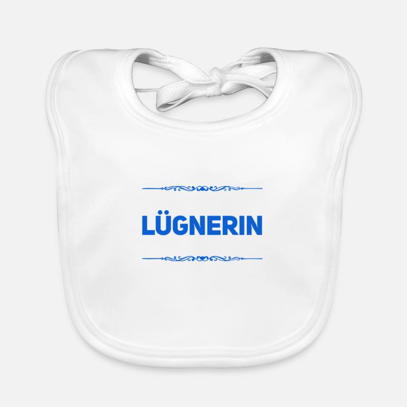vor dir steht eine Lügnerin Baby Bio-Lätzchen