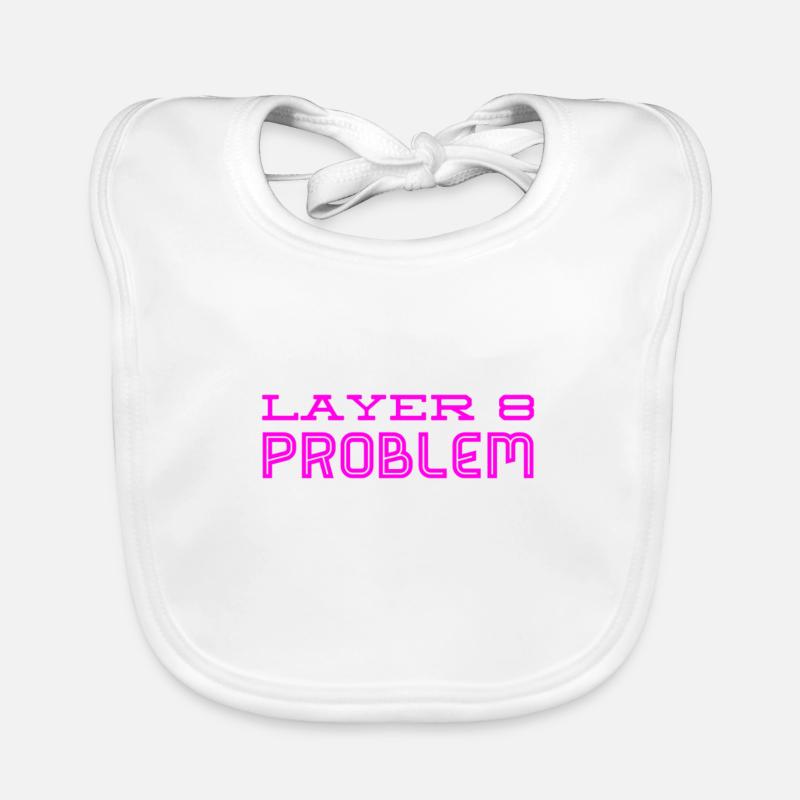 das ist ein Layer 8 Problem Baby Bio-Lätzchen