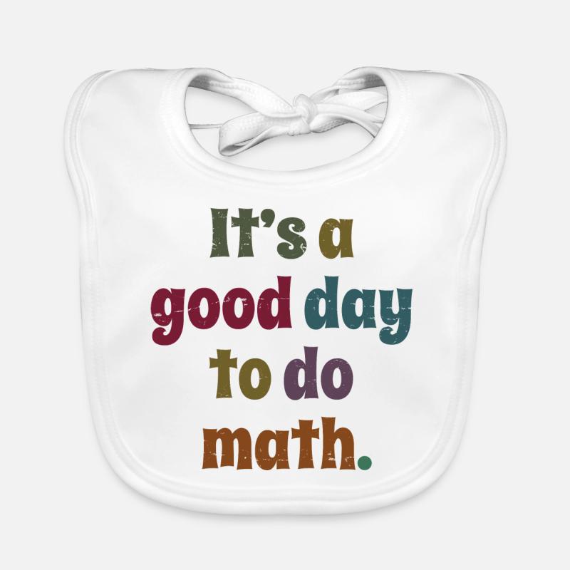 Funny Math Teacher Saying Mathematics Lover Gift Organic Baby Bibs