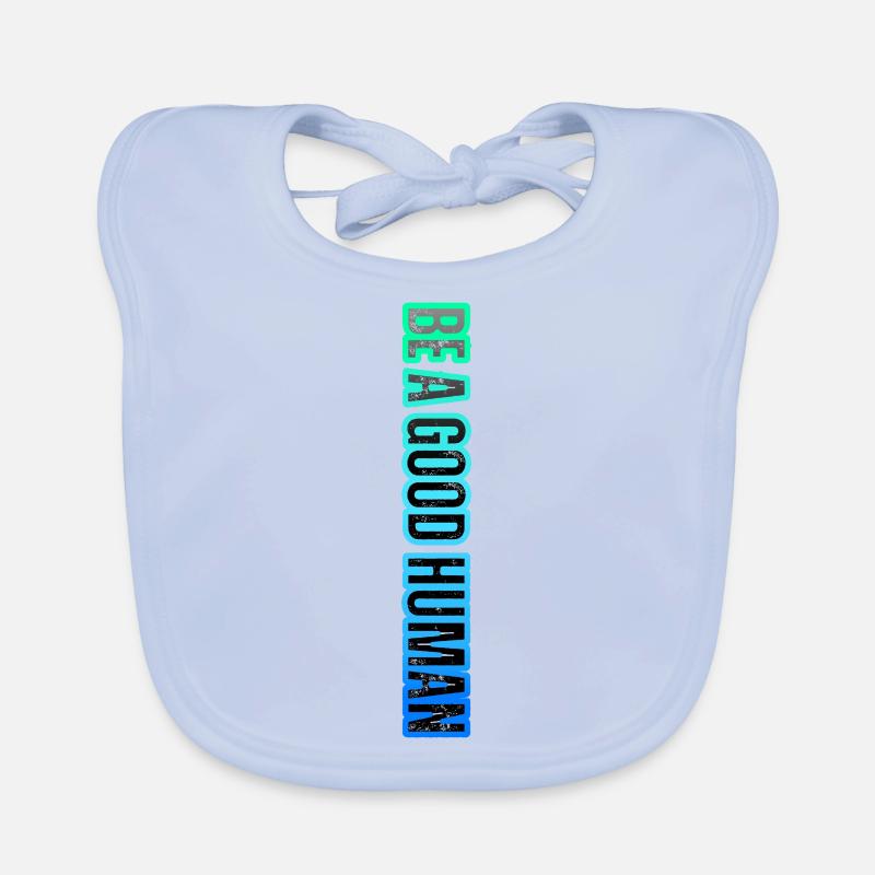 Be a Good Human – Kindness Matters Organic Baby Bibs