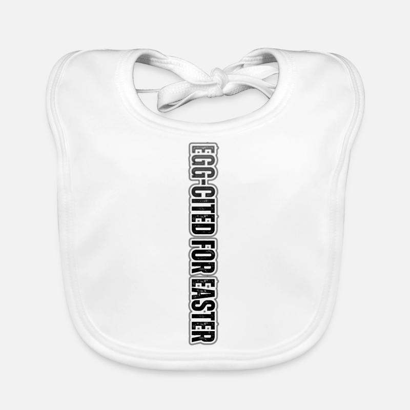 EGG-CITED FOR EASTER – lustige Osterinschrift Baby Bio-Lätzchen