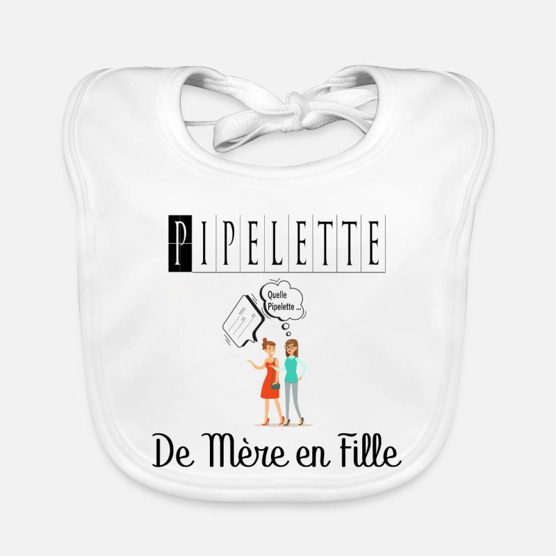 Pipelette de Mère en Fille Bavarde - Bavoir bio Bébé - blanc