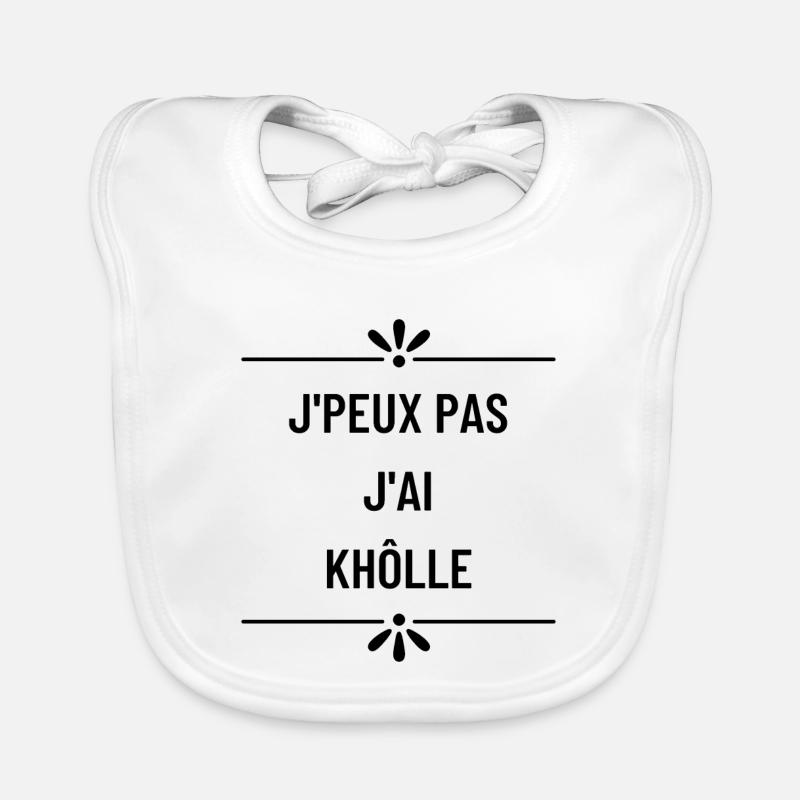 Je peux pas j ai khôlle - Bavoir bio Bébé - blanc