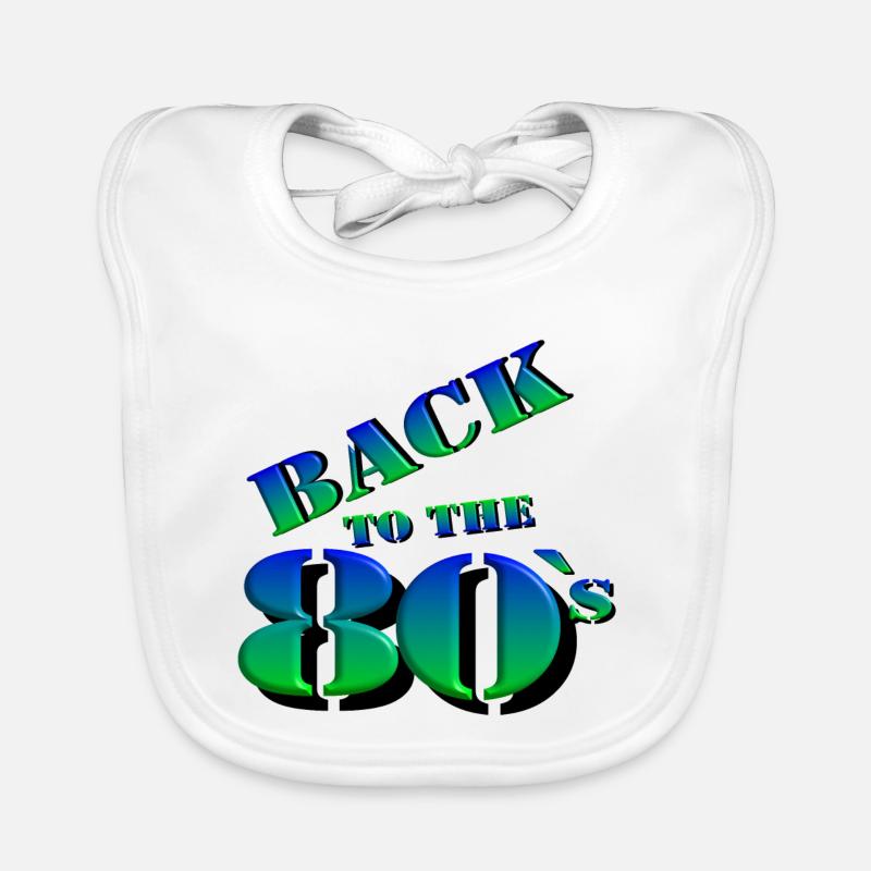 80s Party Retro Fun Shirt , back 80 (25) Organic Baby Bibs