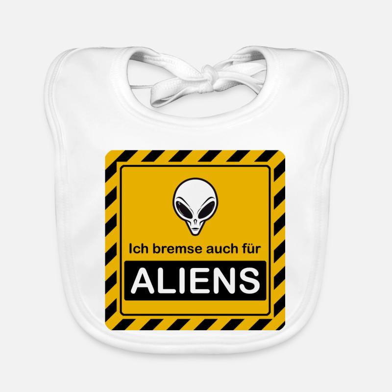 Warnzeichen "Ich bremse auch für Aliens" Baby Bio-Lätzchen