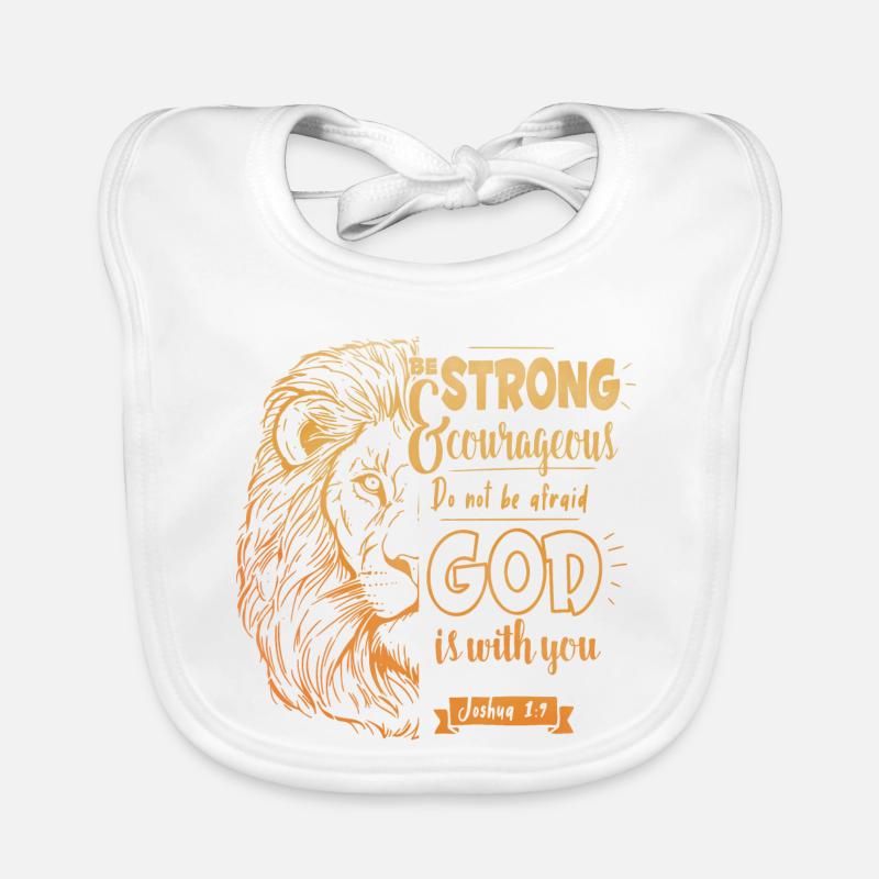 Joshua 1 9 - Be strong and courageous Organic Baby Bibs
