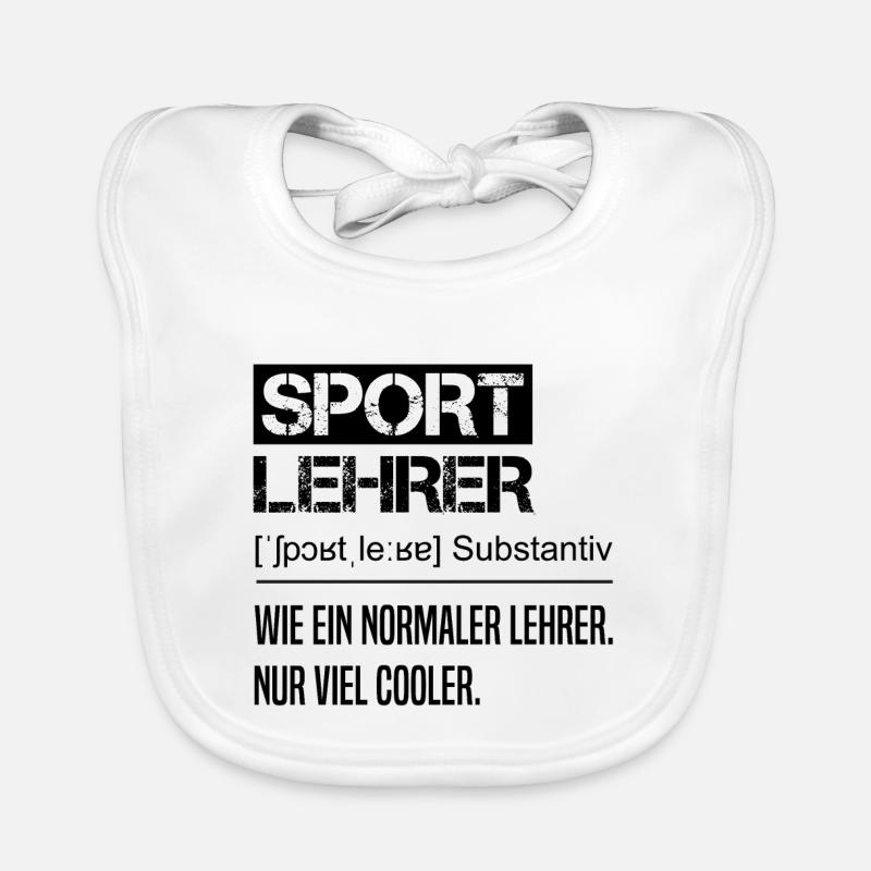 Physical education teacher much cooler like a normal teacher Organic Baby Bibs