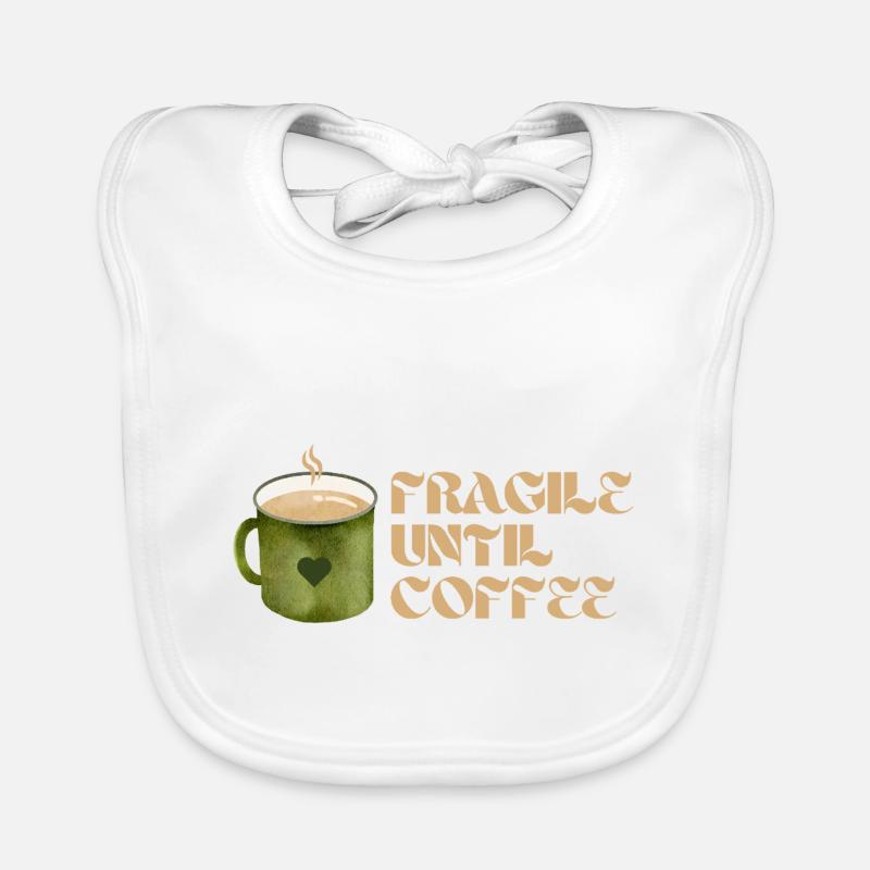 Fragile jusqu’au café – Fun Coffee Design Bavoir bio Bébé