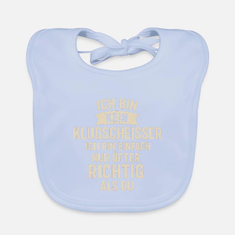 Ich bin kein Klugscheisser Spruch Baby Bio-Lätzchen