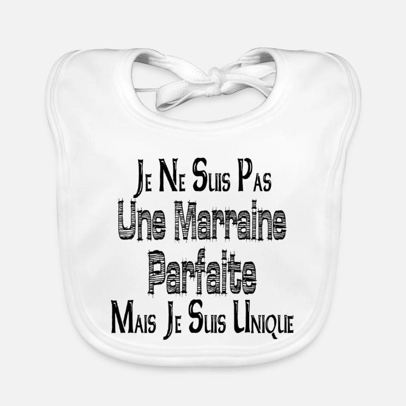 Pas une Marraine Parfaite Mais je suis Unique Bavoir bio Bébé