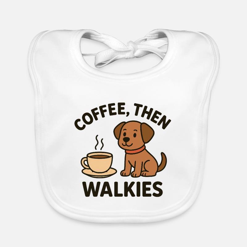 Coffes, Then Walkies Organic Baby Bibs