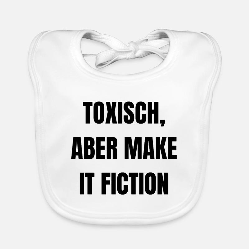 Toxisch, aber make it Fiction Baby Bio-Lätzchen